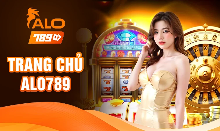 Alo789 - Nhà Cái Alo 789 - Trang Cá Cược Online Uy Tín Nhất Việt Nam Hiện Nay